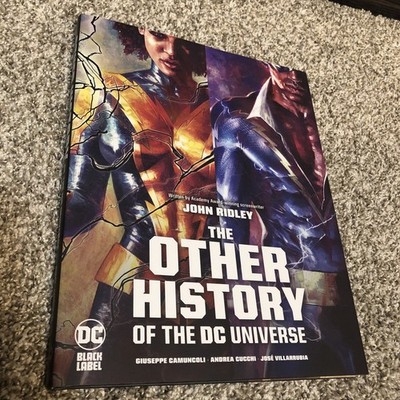 The Other History of the DC Universe by John Ridley: Used