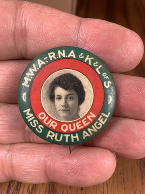 Vintage M.W.A.R.N.A & K&L OF S MISS RUTH ANGEL OUR QUEEN Pin Modern Woodsmen