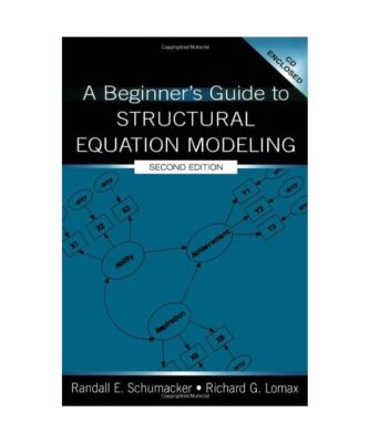 A Beginner's Guide to Structural Equation Modeling, Second Edition, Randall E. S