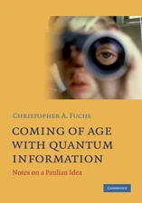 Coming of Age with Quantum Information : Notes on a Paulian Idea
