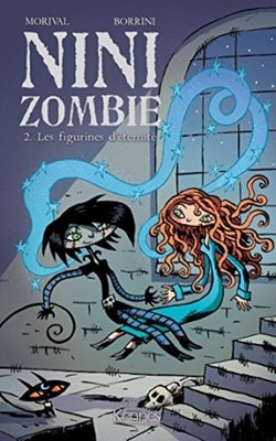 NINI ZOMBIE T02: Die Figuren der Ewigkeit | Sehr guter Zustand