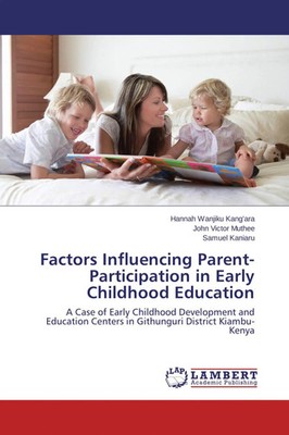 Factors Influencing Parent-Participation in Early Childhood Education Buch 68 S.