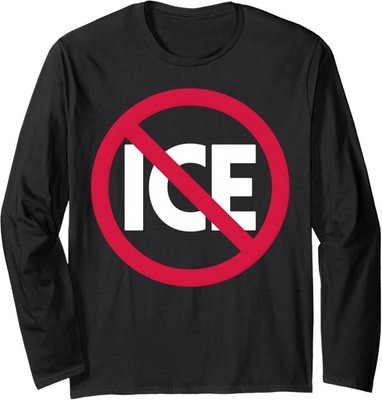 Stop ICE Out Graphic Protest and Activism Long Sleeve T-Shirt