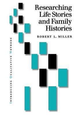 Researching Life Stories and Family Histories Paperback Robert Le