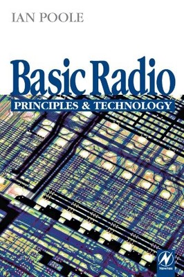 Basic Radio: Principles & Technology: Principles and ... by Poole, Ian Paperback