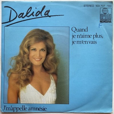 Dalida - Quand je n'aime plus je m'en vais - 7'' near mint