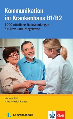 Kommunikation im Krankenhaus B1/B2 ZUSTAND SEHR GUT