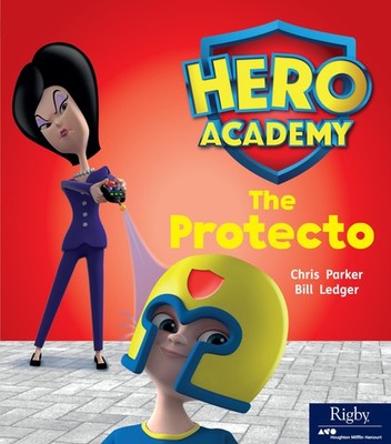 The Protecto: Leveled Reader Set 7 Level K (Hero Academy)