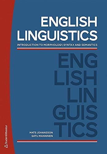 English Linguistics: Introduction to Morphology, Syntax and S...