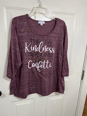La Threads Woman's XL. 3/4 Sleeve T-Shirt. Throw Kindness Around Like Confetti.