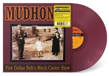 Mudhoney - Five Dollar Bob's Mock Cooter Stew Vinyl, 12", 33 ⅓ RPM, EP