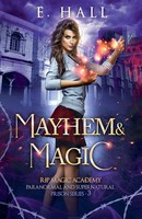 E. Hall | Mayhem And Magic | Taschenbuch | Englisch (2020) | E. Hall