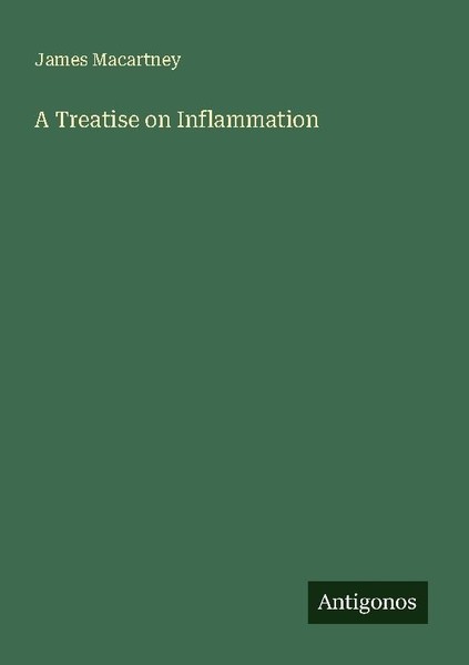 A Treatise On Inflammation James Macartney-image