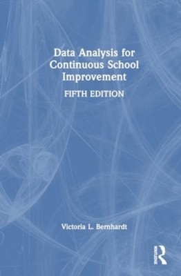 DATA ANALYSIS FOR CONTINUOUS SCHOOL IMP by BERNHARDT VICTORIA Paperback Business
