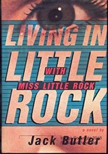 Living in Little Rock with Miss Little Rock Hardcover Jack Butler