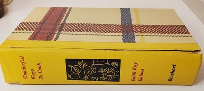Wonderful Ways To Cook   Edith Key Haines 1957 Vintage Cookbook -Yellow Cover