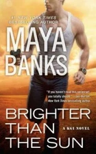 Brighter Than the Sun (A KGI Novel) - Mass Market Paperback - GOOD