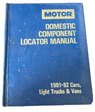 Motor Domestic Component Locator Manual, 1991...