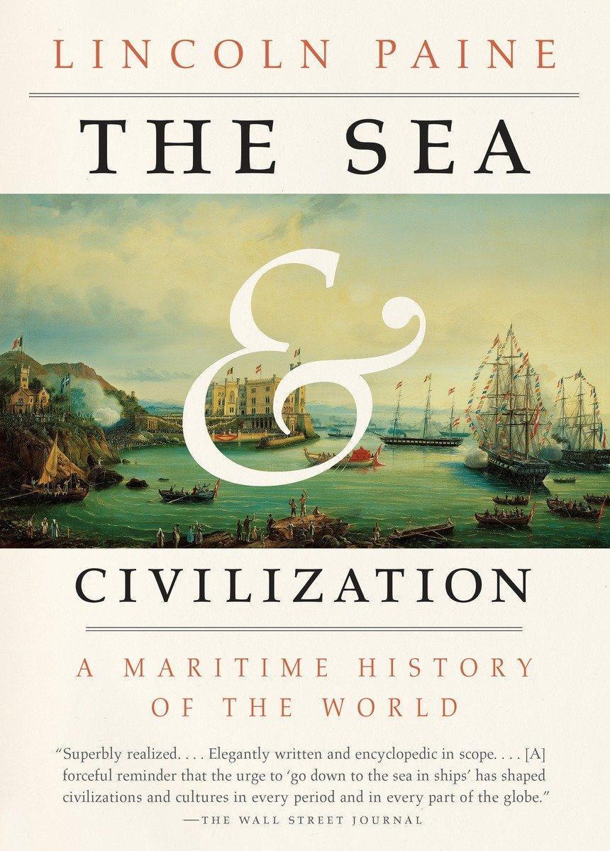Thumbnail - The Sea And Civilization Lincoln Paine