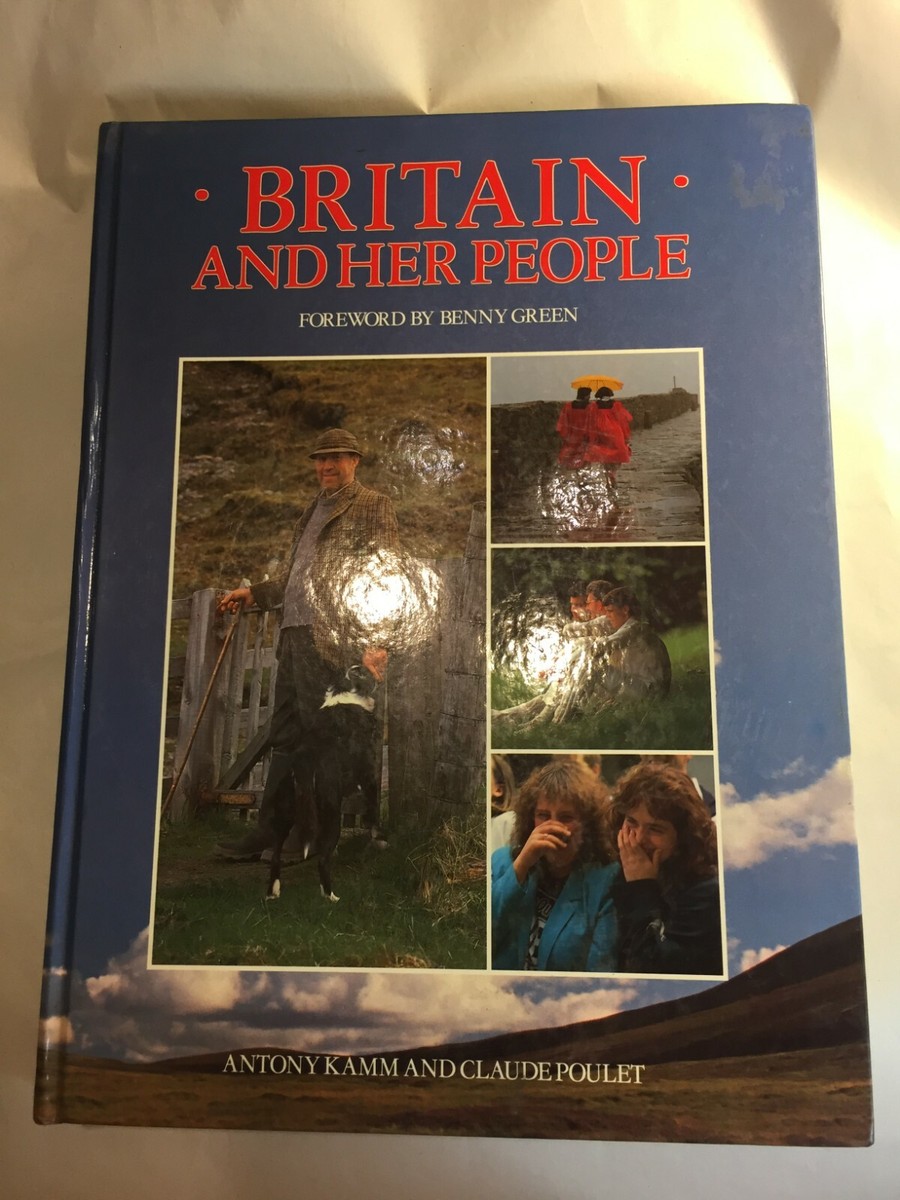 Britain and Her People by Antony Kamm
