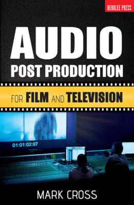 Audio Post Production For Film and Television