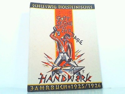 Schleswig-Holsteinisches Jahrbuch für 1925 / 1926. Sauermann, Ernst: