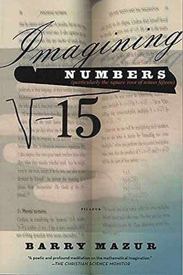 Imagining Numbers: (particularly the - Paperback, by Mazur Barry - Acceptable