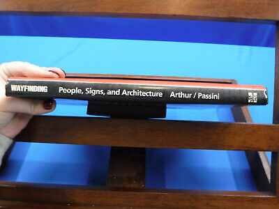 Wayfinding: People, Signs, and Architecture- Paul Arthur Wayfinding: People, Signs, and Architecture- Paul Arthur