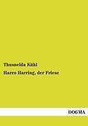 Harro Harring, der Friese | Buch | 9783954544912