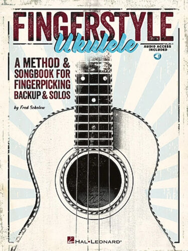 Fingerstyle Ukulele - A Method and Songbook for Fingerpicking Backup and Solos - Photo 1 sur 9