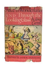 Alice In Wonderland and Through the Looking Glass by Lewis Carroll 1946 Book HC