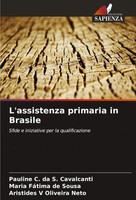 L'assistenza Primaria In Brasile Sfide E Iniziative Per La Qualificazione Buch