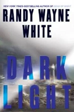 Dark Light (Doc Ford Novels) - Hardcover By White, Randy Wayne - VERY GOOD