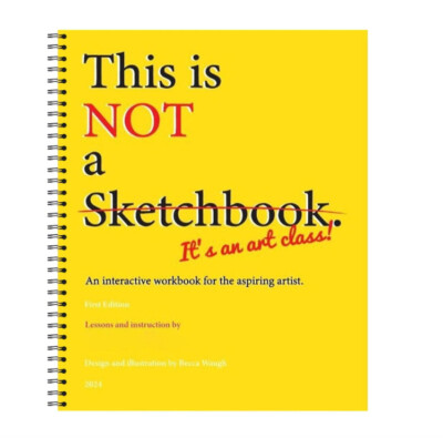 This is Not a Sketchbook, It's an Art Class, Spiral-bound