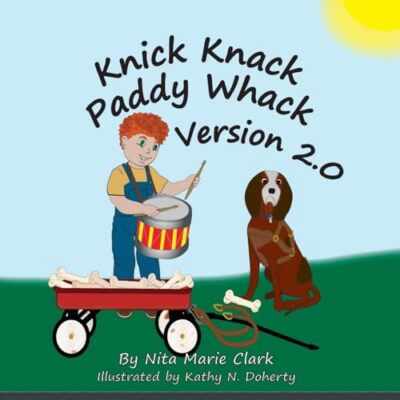 Knick Knack Paddy Whack Version 2.0 by Nita Marie Clark (Paperback, 2021)