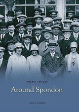 Around Spondon by John R. Hughes
