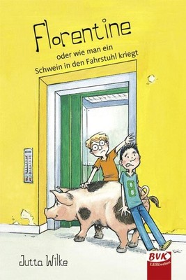 Jutta Wilke | Florentine - oder wie man ein Schwein in den Fahrstuhlt kriegt