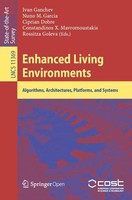 Enhanced Living Environments Algorithms, Architectures, Platforms, And Systems