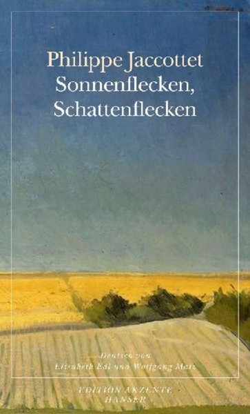 Sonnenflecken, Schattenflecken, Philippe Jaccottet-image