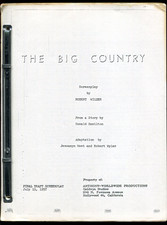 THE BIG COUNTRY William Wyler GREGORY PECK Jean Simmons SCREENPLAY COPY SCRIPT
