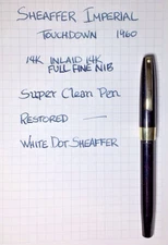 Sheaffer Imperial Touchdown White Dot Fountain Pen Black Completely Restored