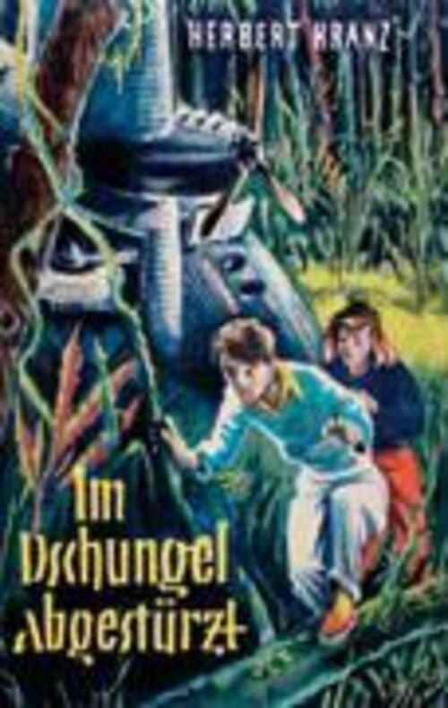 Thumbnail - Dschungel Abgestürzt Herbert Kranz Taschenbuch Paperback 248 S.