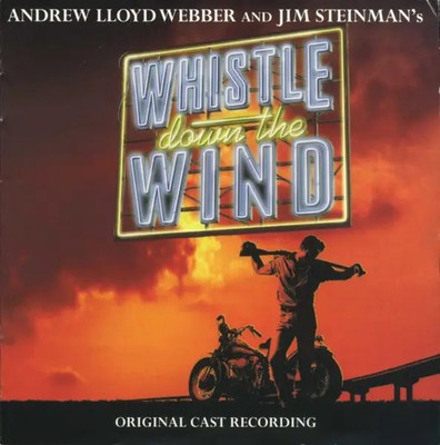 2xCD Andrew Lloyd Webber & Jim Steinman Whistle Down The Wind (Original Cast Re