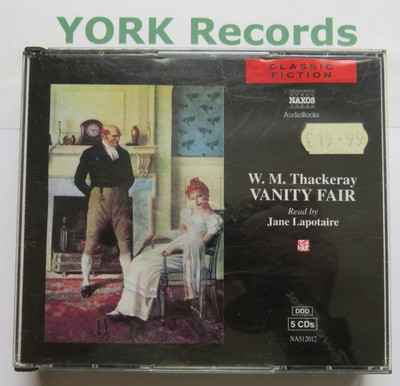 W.M. THACKERAY - Vanity Fair - Read By Jane Lapotaire - Ex Con 5 CD Set Naxos