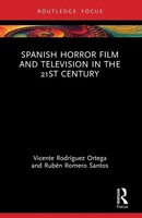 Spanish Horror Film And Television In The 21St Century | Ortega (U. A.) | Buch