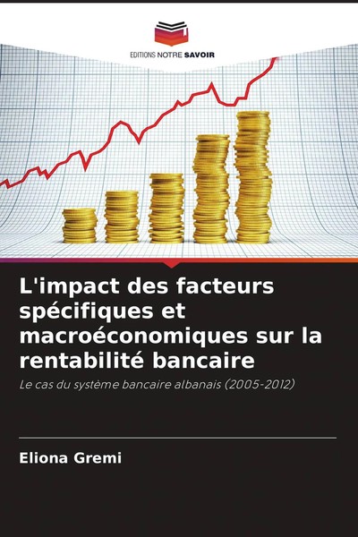 Eliona Gremi | L'impact Des Facteurs SpéCifiques Et MacroéConomiques Sur La...-image