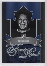 2012-13 ITG Forever Rivals Series Turk Broda #65 HOF 1o3