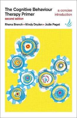 The Cognitive Behaviour Therapy Primer, Rhena Bran
