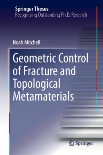 Thumbnail - Geometric Control Of Fracture And Topological Metamaterials 5855
