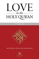Love In The Holy Qur'an | HRH Prince Ghazi Bin Muhammad | Englisch | Taschenbuch